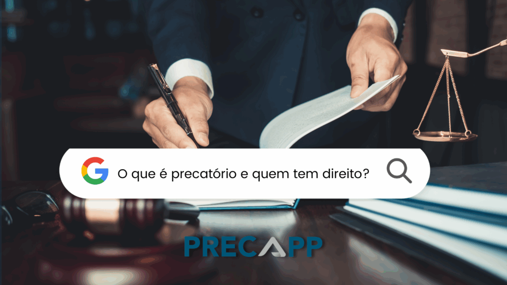 O que é precatório? E quem tem direito?